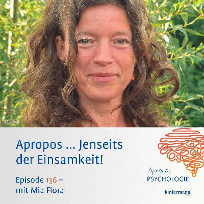 Apropos ... Jenseits der Einsamkeit!
