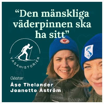 7. Åse & Jeanette från Skidioter - Den mänskliga väderpinnen ska ha sitt