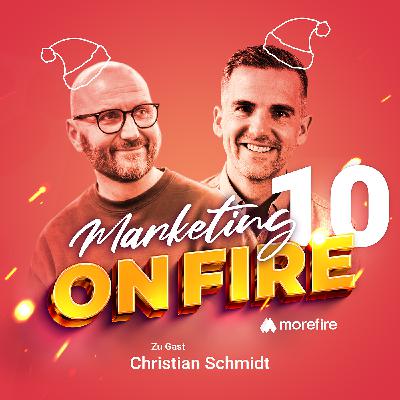 #10 Sichtbarkeit ist Führung: So baust Du Vertrauen auf- Christian Schmidt | Marketing on Fire #10 Sichtbarkeit ist Führung: So baust Du Vertrauen auf- Christian Schmidt | Marketing on Fire