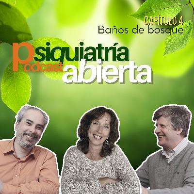Capitulo 4 - Baños de bosque