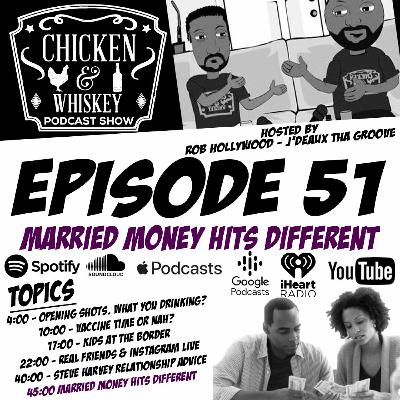Ep. 51 - Married Money Hits Different Ep. 51 - Married Money Hits Different