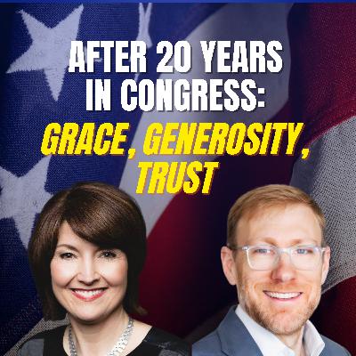 Giving Through Public Service: Cathy McMorris Rodgers on Trust, Leadership, and Grace