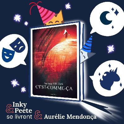 Aurélie Mendonça vous livre : C'est-comme-ça, d'Auriane Velten
