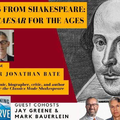 Lessons from Shakespeare: Julius Caesar for the Ages