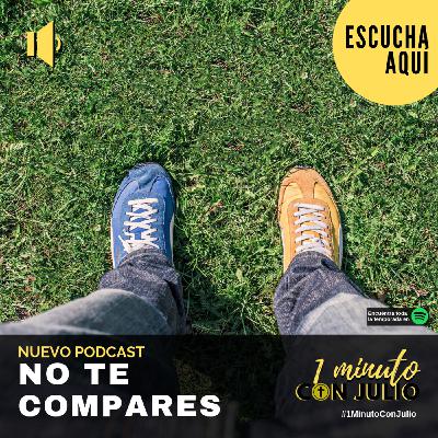 29- No te compares 29- No te compares