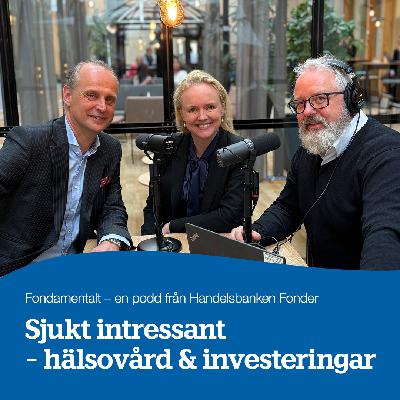 Sjukt intressant – hälsovård & investeringar Sjukt intressant – hälsovård & investeringar