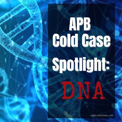 Spotlight: DNA Spotlight: DNA