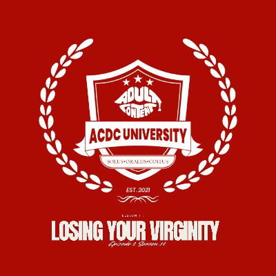 (E3) Lesson 2 : Losing Your Virginity