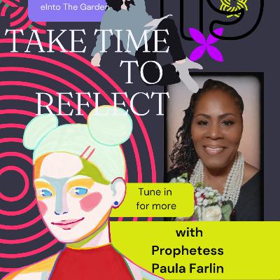 19/12/25 Take Time To Reflect with Prophetess Paula Farlin 19/12/25 Take Time To Reflect with Prophetess Paula Farlin
