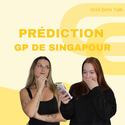 Episode 101 - Prédictions du Grand Prix de Singapour | GRID GIRLS TALK PODCAST Episode 101 - Prédictions du Grand Prix de Singapour | GRID GIRLS TALK PODCAST