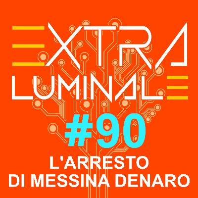 #90 L'arresto di Messina Denaro