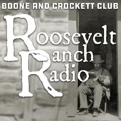 Roosevelt Ranch Radio #2 - Women in the Arena: Recapping A Montana Outdoor Skills Retreat Roosevelt Ranch Radio #2 - Women in the Arena: Recapping A Montana Outdoor Skills Retreat