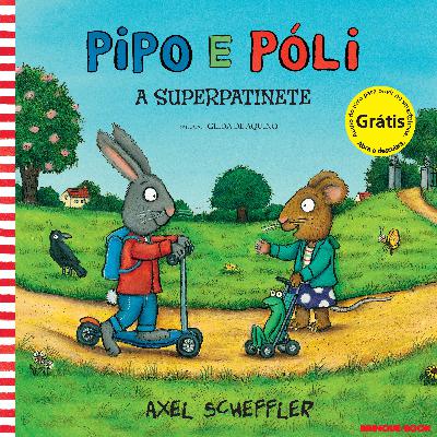 Pipo e Póli - A superpatinete