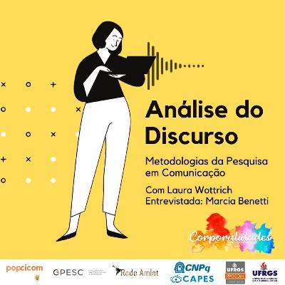 #6 Análise de Discurso com Marcia Benetti