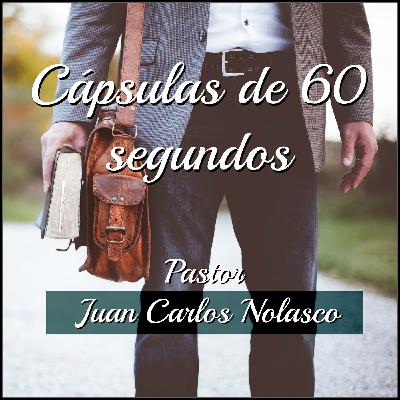 De pecador a hijo', Cápsula 21, Pastor Juan Carlos Nolasco