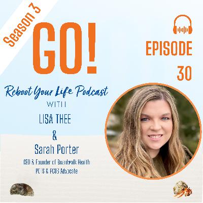 Sarah Porter: Turning Chronic Illness into Healthcare Innovation