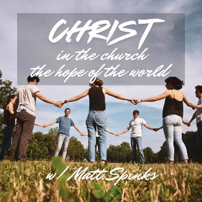 Christ in The Church As The Hope Of The World
