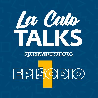 Episodio 1 de la Quinta Temporada de 'La Cato Talks: Emprendimientos, Negocios e Inversores