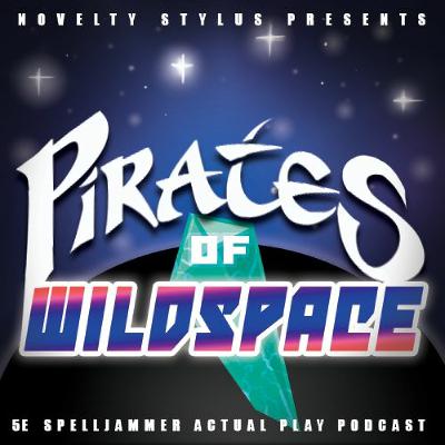 Pirates of Wildspace - Episode 002 - Quiet