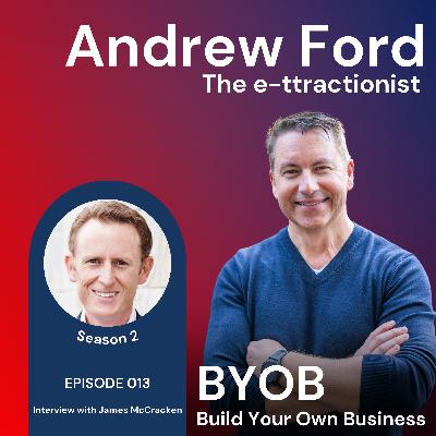 S2 Episode 13. BYOB with Andrew Ford - James McCracken