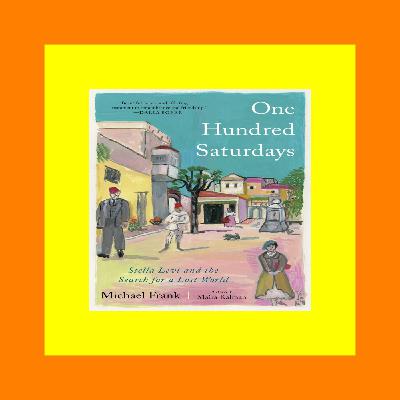 READDOWNLOAD%# One Hundred Saturdays Stella Levi and the Search for a Lost World {PDF EBOOK EPUB KINDLE}