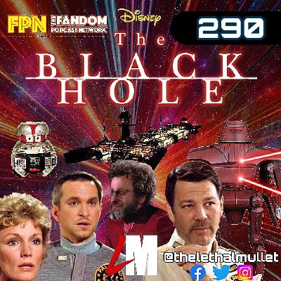 Lethal Mullet Podcast: #290: The Black Hole