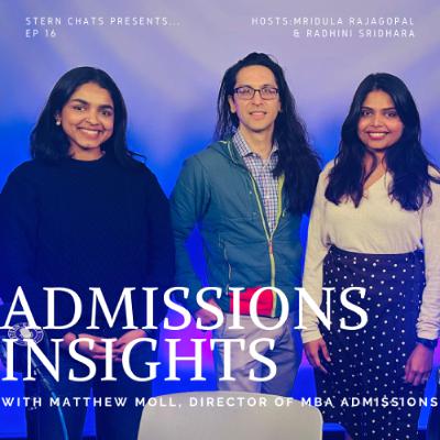 Admissions Insights with Matthew Moll, Director of MBA Admissions