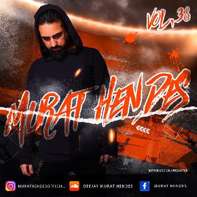 Murat Hendes Vol.38