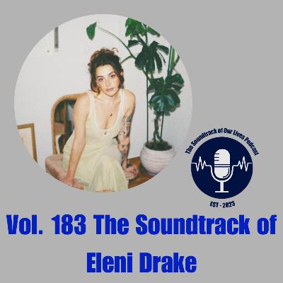 Vol. 183 The Soundtrack of Eleni Drake