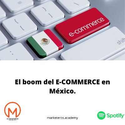 #50. Season Finale: El boom del ECOMMERCE en México.