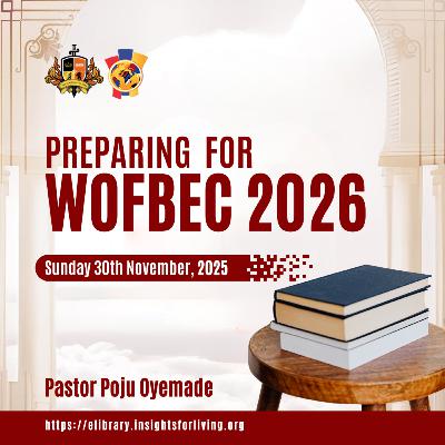 Preparing For WOFBEC 2026