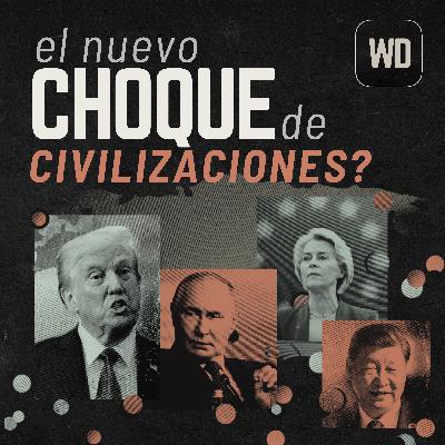 El nuevo choque de civilizaciones?