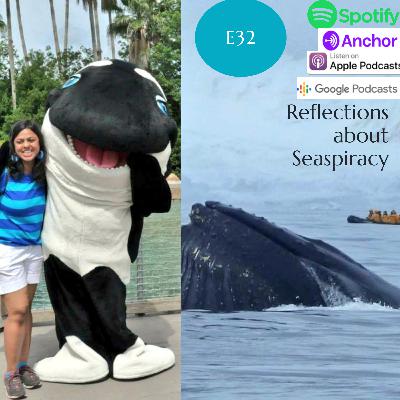 E32 | Reflections about Seaspiracy