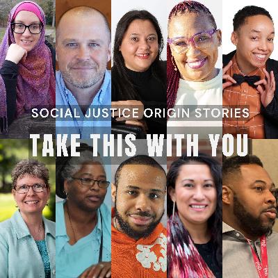 Take This With You Vol. 3 | Social Justice Origin Stories Take This With You Vol. 3 | Social Justice Origin Stories
