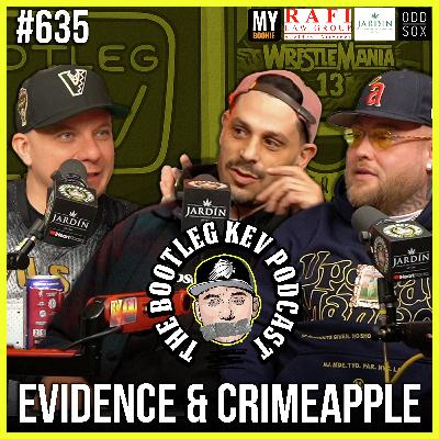 #635 - Evidence & Crimeapple on Releasing Surprise Record, Studio Chemistry, Independent Grind & More #635 - Evidence & Crimeapple on Releasing Surprise Record, Studio Chemistry, Independent Grind & More