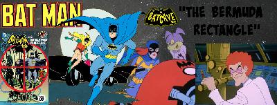 Batman 77: "The Bermuda Triangle"