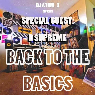 Back To The Basics Episode 9 - Feat. DSupreme PT. 3