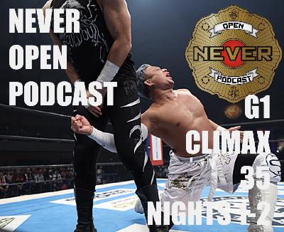 G1 Climax 35 Nights 1-2
