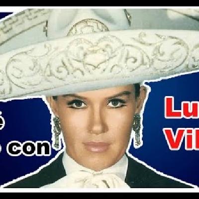 ¿Qué paso con Lucha Villa?
