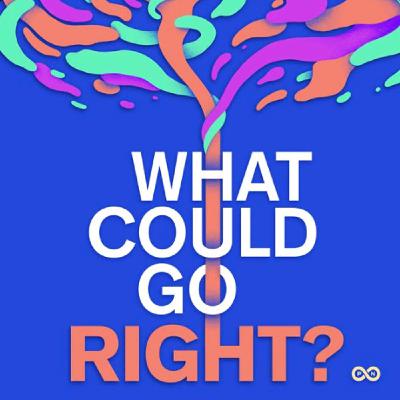 Zachary Karabell and Emma Varvaloucas of What Could Go Right?