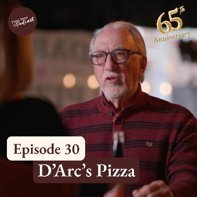 Pizza Story Podcast Episode 30: D'Arc's Pizza 65th Anniversary