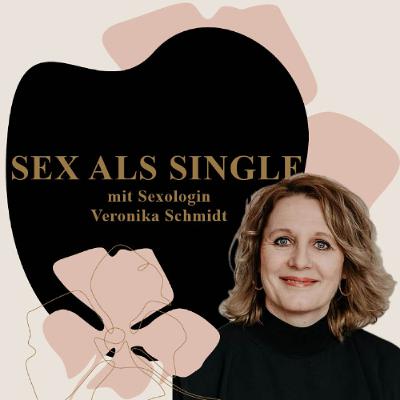4: SINGLE SEIN + DATING - Sex als Single frei und schamlos 4: SINGLE SEIN + DATING - Sex als Single frei und schamlos