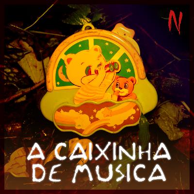 A Caixinha de Música