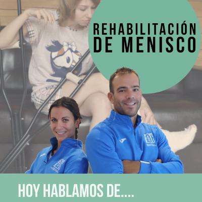 Sala de Espera | T2-E5 | La rehabilitación de menisco: fases y tiempos
