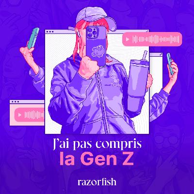 J'ai pas compris la Gen Z