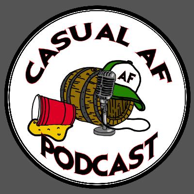 Casual AF podcast : Weekly sports picks Casual AF podcast : Weekly sports picks