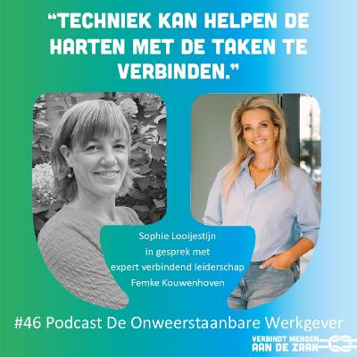 #46 Femke Kouwenhoven - expert verbindend leiderschap #46 Femke Kouwenhoven - expert verbindend leiderschap