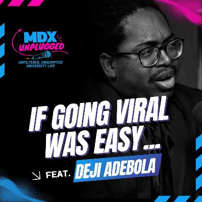 IF going VIRAL was EASY... Feat. Deji Adebola (Dejiwastaken)