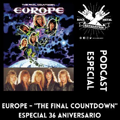 Europe The Final Countdown Especial 36 Aniversario
