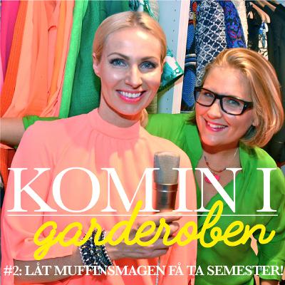 Ep. 2 - Låt muffinsmagen få ta semester!